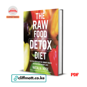 The Raw Food Detox Diet - Natalia Rose