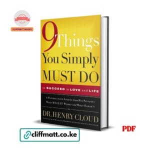 9 Things You Simply Must Do PDF ebook by Dr Henry Cloud – succeed in love and life psychology and self-help book available on Cliffmatt Books Kenya