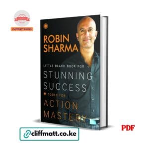 The little black book for stunning success - Robin Sharma