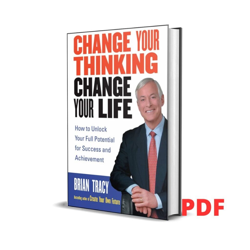 Change Your Thinking, Change Your Life - Brian tracy - Cliffmatt