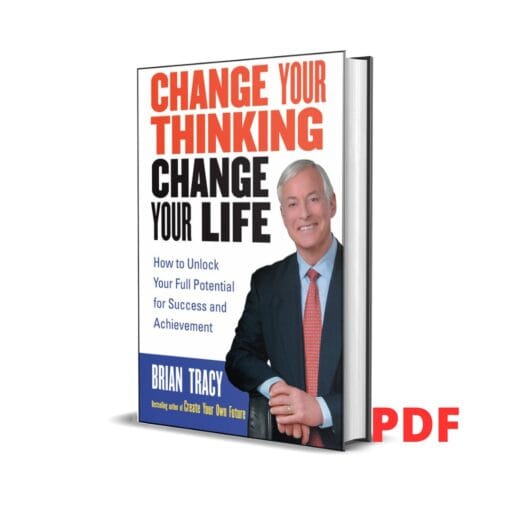 Change Your Thinking, Change Your Life - Brian tracy - Cliffmatt