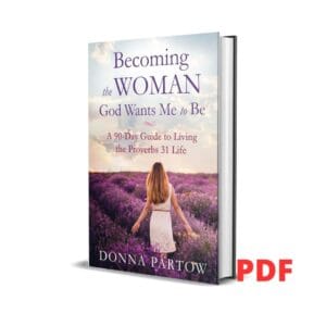 Becoming The Woman God Wants Me To Be - Donna Partow
