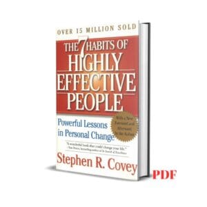 The 7 habits of highly effective people - Stephen Covey