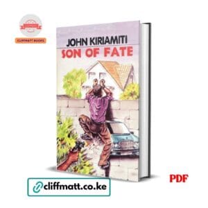 Son of Fate PDF ebook by John Kiriamiti – classic Kenyan crime fiction novel available on Cliffmatt Books Kenya