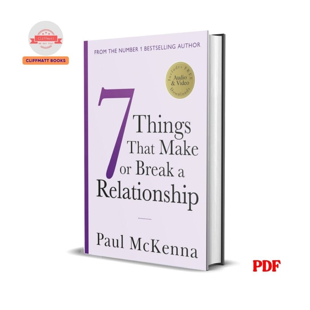7 things that make or break a relationship - Paul Mckenna