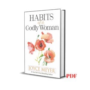 Habits of a Godly Woman - Joyce Meyer