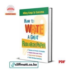 How to Write a Great Research Paper Wiley Keys to Success PDF eBook – Buy for Ksh 100 on Cliffmatt Books Kenya