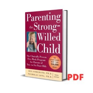 Parenting the Strong-Willed Child - Rex Forehand