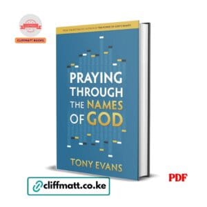 Praying Through the Names of God - Tony Evans