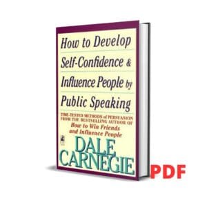 How to Develop Self-Confidence And Influence People By Public Speaking - Dale Carnegie