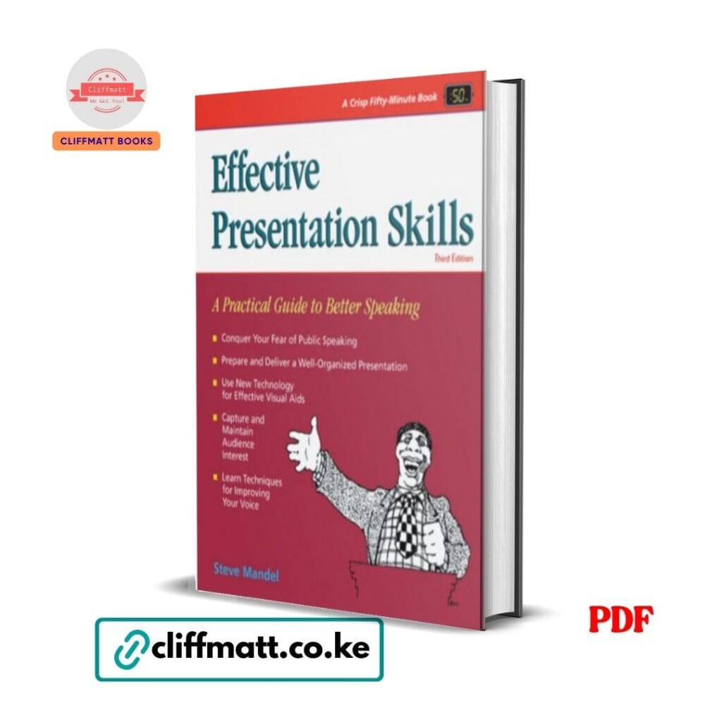 Effective Presentation Skills : A Practical Guide for Better Speaking - Steve Mandel