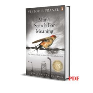 Man’s Search for Meaning - Viktor E. Frankl