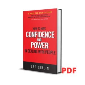 How to Have Confidence and Power in Dealing With People - Leslie Giblin