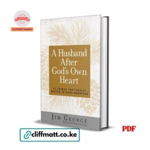 A Husband After God's Own Heart - Jim George Pdf Download