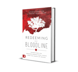 Redeeming Your Bloodline: Foundations for Breaking Generational Curses from the Courts of Heaven – Robert Henderson