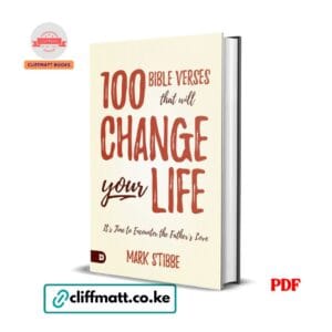 100 Bible Verses That Will Change Your Life: It's Time to Encounter the Father's Love