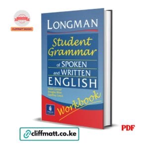 Longman Student Grammar of Spoken and Written English Workbook PDF eBook – Conrad Biber Leech – Buy for Ksh 100 on Cliffmatt Books Kenya