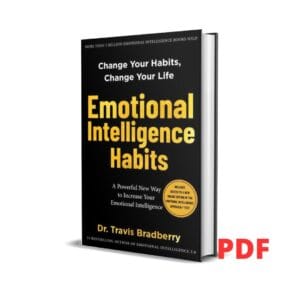 Emotional Intelligence Habits - Travis Bradberry
