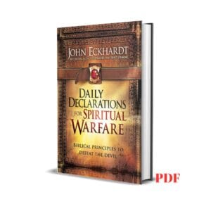 Daily Declarations for Spiritual Warfare – John Eckhardt