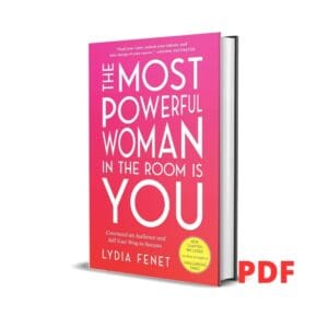 The Most Powerful Woman in the Room Is You - Lydia Fenet