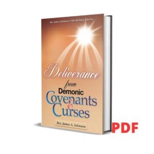 Deliverance From Demonic Covenants And Curses Kindle Edition - Rev. James A. Solomon