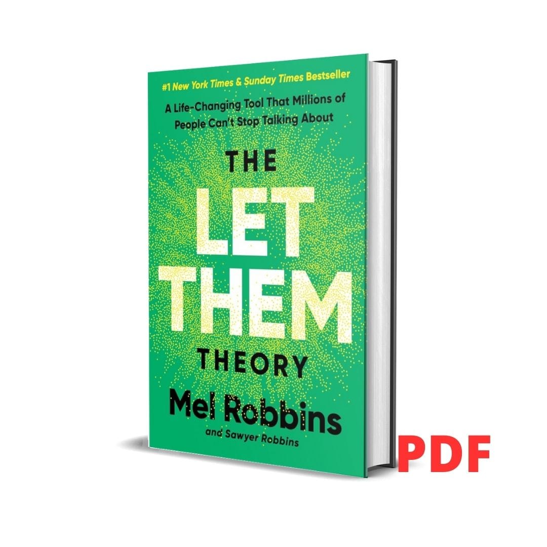 The Let Them Theory: A Life-Changing Tool That Millions of People Can’t Stop Talking About – Mel Robbins