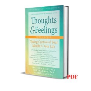 Thoughts and Feelings: Taking Control of Your Moods and Your Life -  Martha Davis