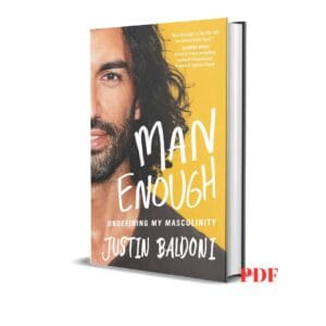 Man Enough: Undefining My Masculinity - Justin Baldoni