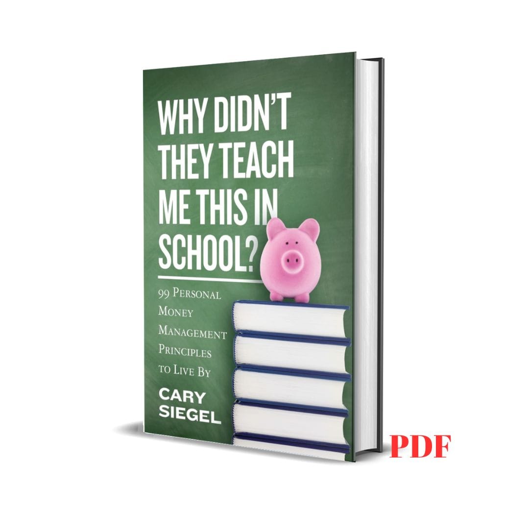 Why Didn't They Teach Me This in School - Cary Siegel