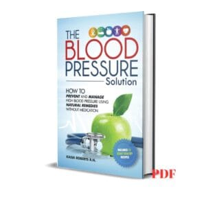 The Blood Pressure Solution -  Kasia Roberts RN