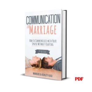 Communication in Marriage: How to Communicate with Your Spouse Without Fighting – Marcus Kus
