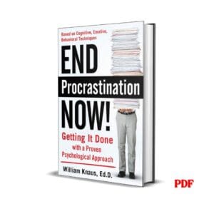 End Procrastination Now –  William Knaus