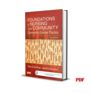 Foundations of Nursing in the Community: Community-Oriented Practice - Marcia Stanhope