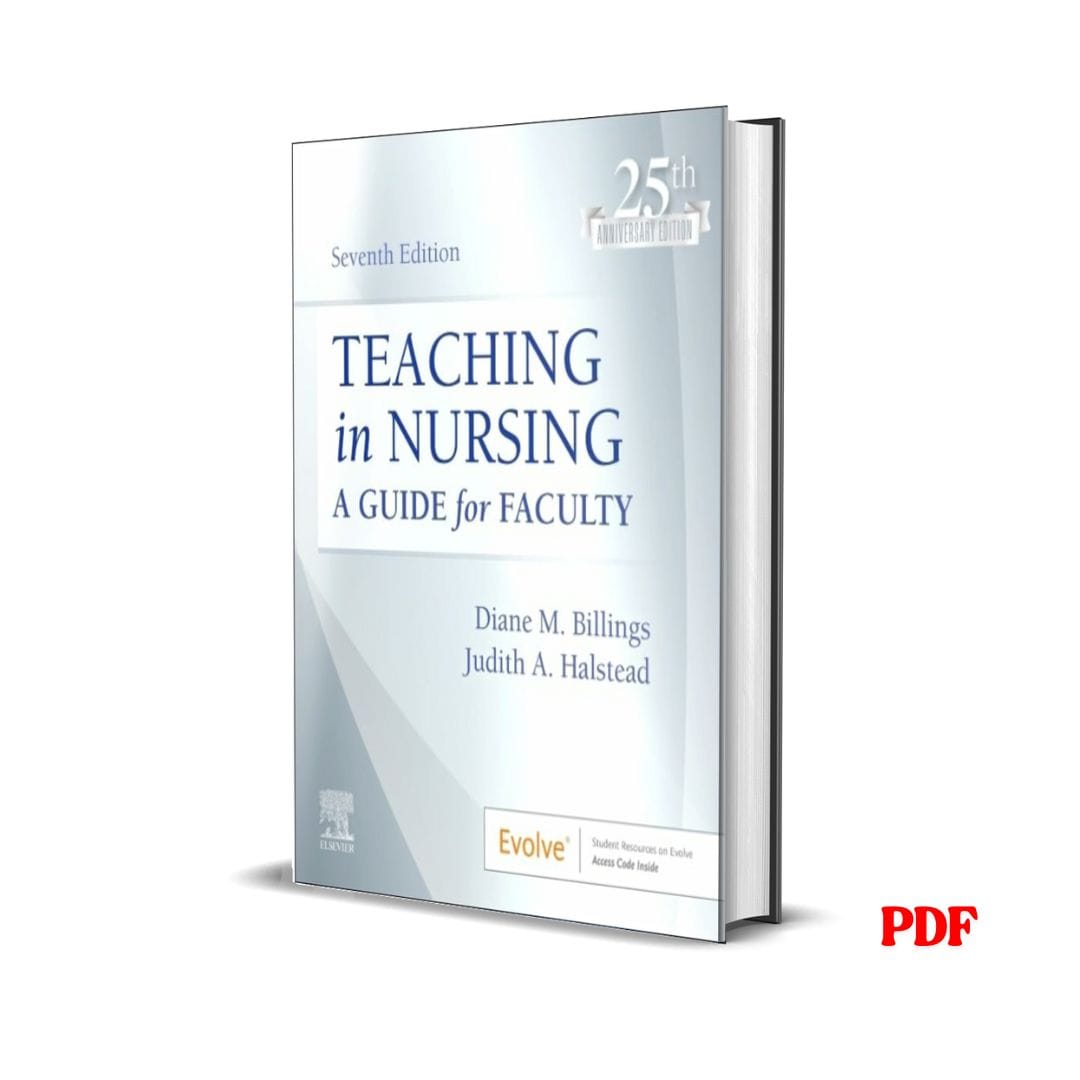 Teaching in nursing : a guide for faculty - Diane M. Billings