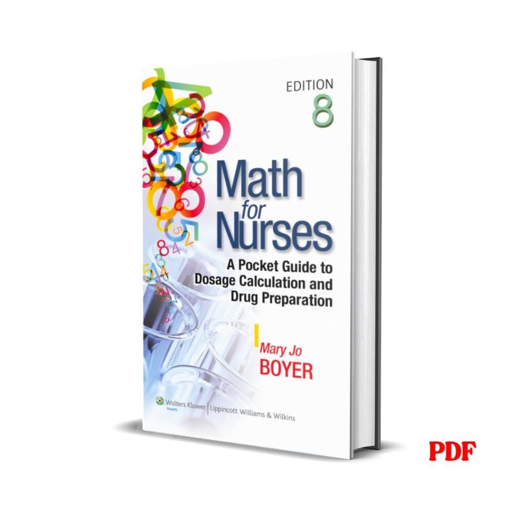 Math for Nurses 8th Edition by Mary Jo Boyer PDF eBook – Buy for Ksh 100 on Cliffmatt Books Kenya