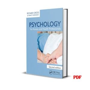Psychology for Nurses and Health Professionals -  Richard; Kinnison, Nancy
