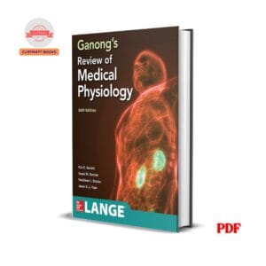 Ganong's Review of Medical Physiology -Kim E. Barrett