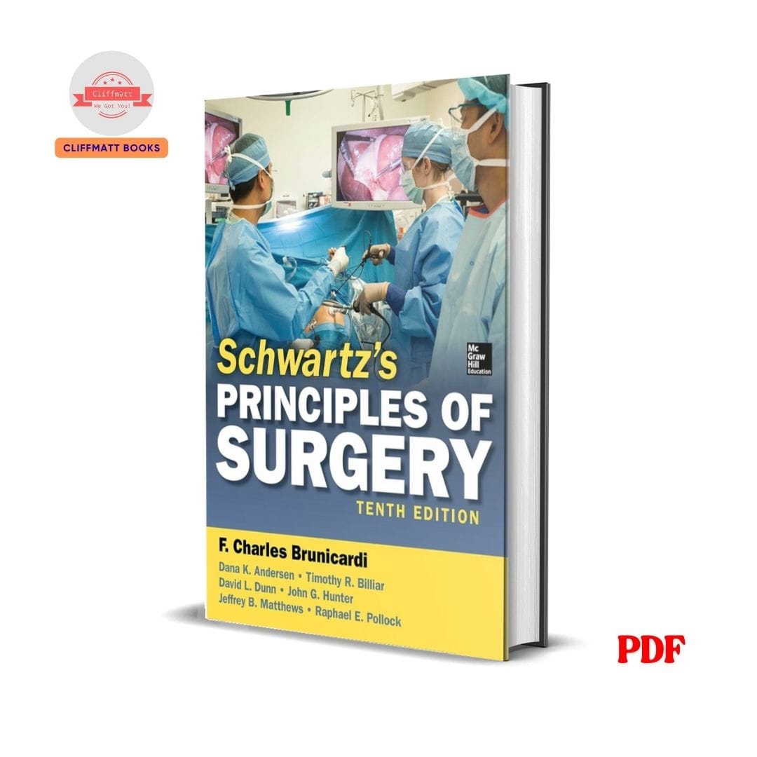 Schwartz's Principles of Surgery - F. Charles Brunicardi , Dana K. Andersen, Timothy R. Billiar