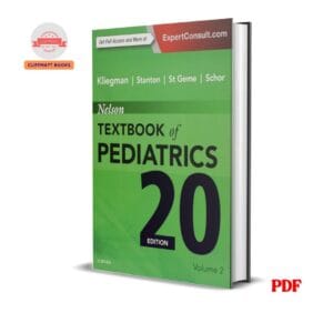 Nelson Textbook of Pediatrics -  Robert M. Kliegman MD , Bonita M.D. Stanton MD