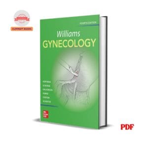 Williams Gynecology -  Barbara L. Hoffman, John O. Schorge