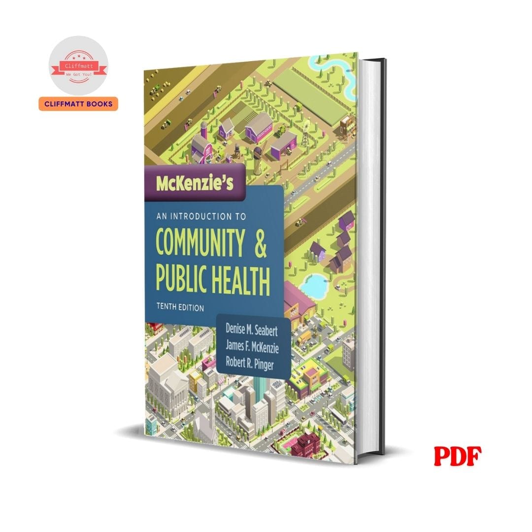 McKenzie's An Introduction to Community & Public Health - Denise Seabert, James F. McKenzie