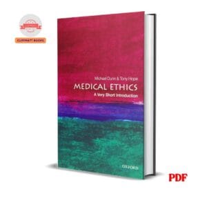 Medical Ethics: A Very Short Introduction - Michael Dunn, Tony Hope