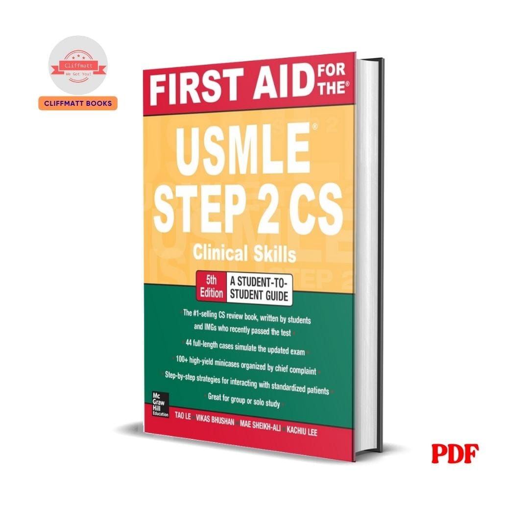 First Aid for the USMLE Step 2 CS - Tao Le, Vikas Bhushan