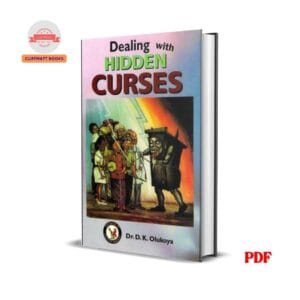 Dealing with Hidden Curses – Dr. D. K. Olukoya