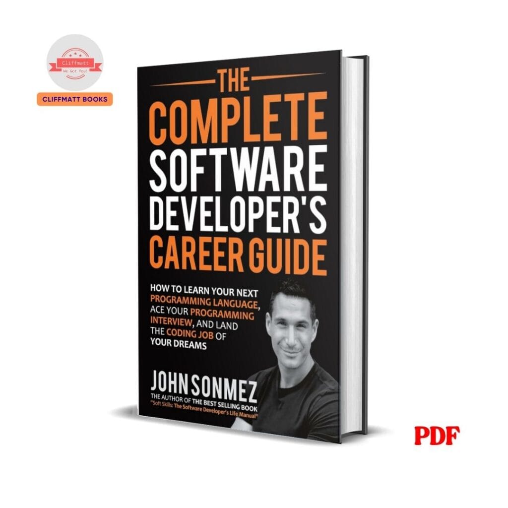 The Complete Software Developer’s Career Guide