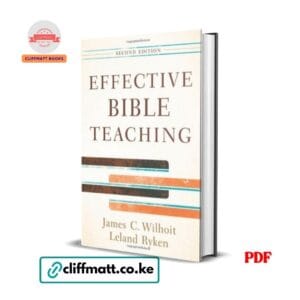 Effective Bible Teaching - James Wilhoit
