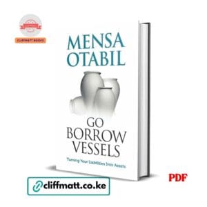 Go Borrow Vessels: Turning Your Liabilities into Assets Pdf Download