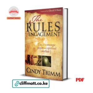 The Rules Of Engagement: The Art of Strategic Prayer and Spiritual Warfare - Cindy Trimm