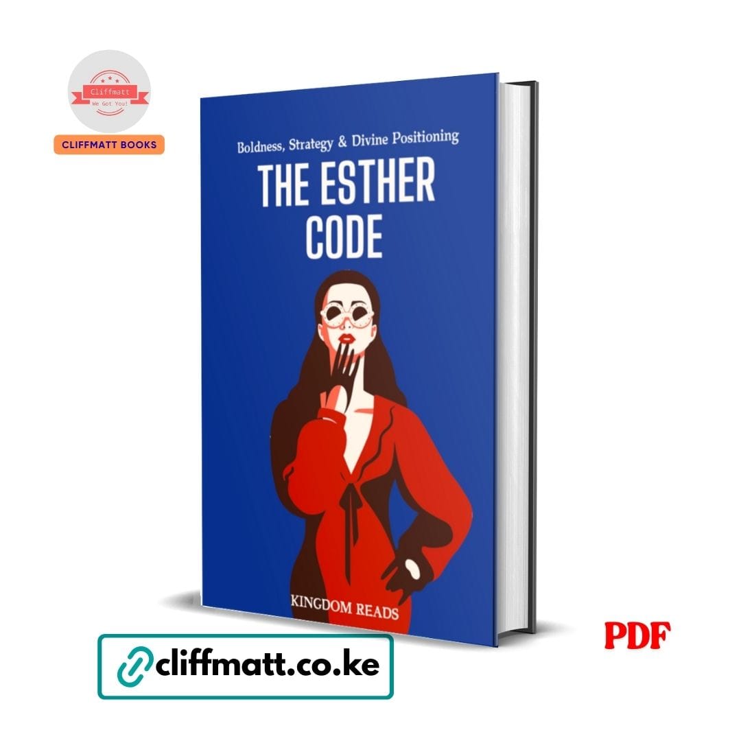 The Esther Code: Boldness,Strategy and Divine Positioning - Kingdom Reads.jpg 1 The Esther Code_Boldness,Strategy and Divine Positioning by Kingdom Reads PDF download