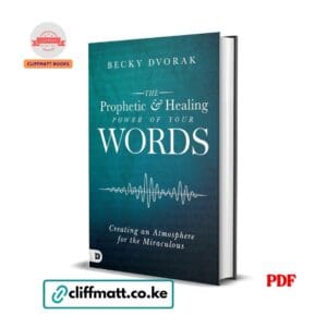 The Prophetic and Healing Power of Your Words